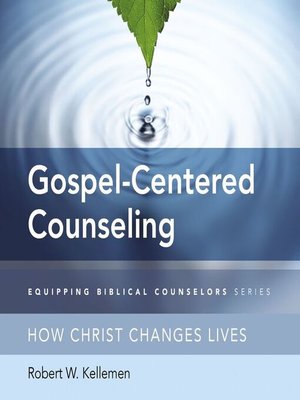 cover image of Gospel-Centered Counseling